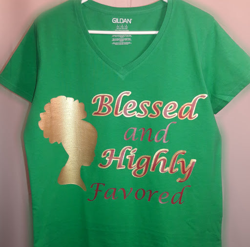 Blessed and Highly Favored