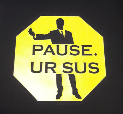 PAUSE. UR SUS