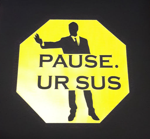 PAUSE. UR SUS